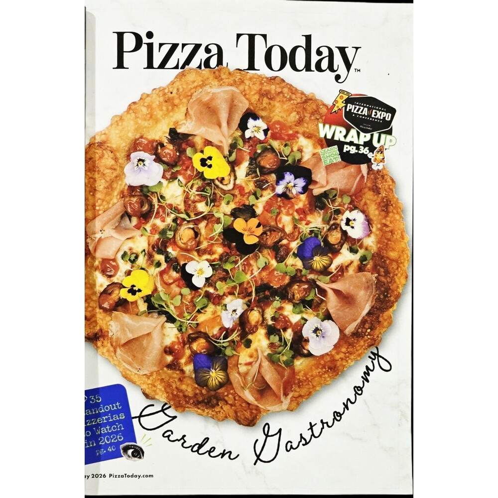 PIZZA TODAY Pizzeria Magazine May 2026 Garden Gastromny Cover Issue